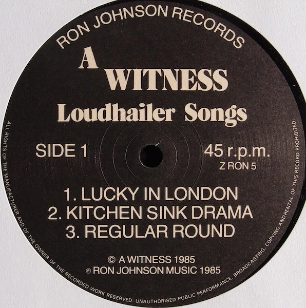 A WITNESS, Loudhailer Songs (Ron Johnson Records ; ZRON 5, UK 1985, Picture Sleeve) 12" VG/EX - Image 3